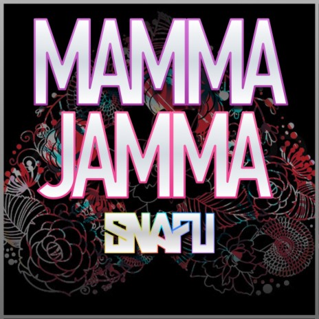 Mamma Jamma | Boomplay Music