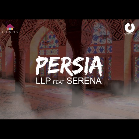 Persia (Extended Version) ft. Serena | Boomplay Music