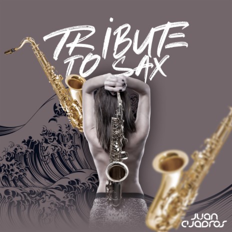 A Tribute To Sax | Boomplay Music