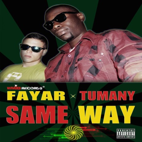 Same Way ft. Tumany | Boomplay Music