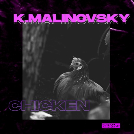 Chicken (Original Mix)