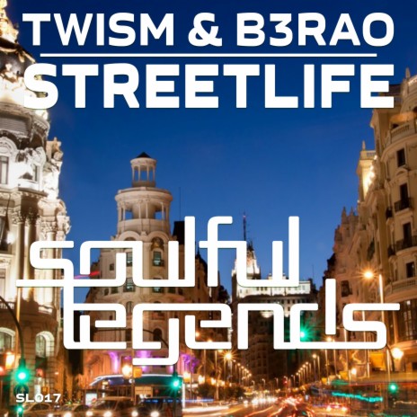 Streetlife (Original Mix) ft. B3RAO | Boomplay Music