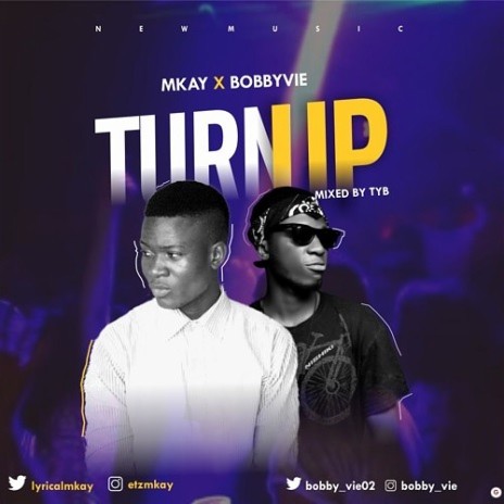 Turn Up feat. Bobbyvie | Boomplay Music