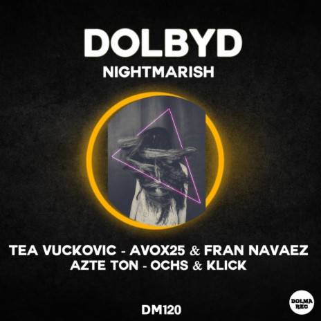 Nightmarish (Tea Vuckovic Remix)