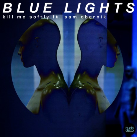 Blue Lights (Kms Dub) ft. Sam Obernik | Boomplay Music