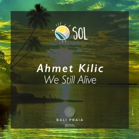 We Still Alive (Original Mix)