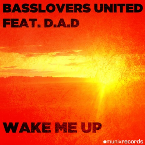 Wake Me Up (Extended Mix) ft. D.A.D. | Boomplay Music