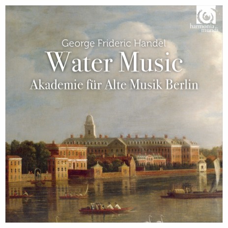 Water Music, Suite No. 3, HWV 350: XXIi. Minuet (Coro) | Boomplay Music