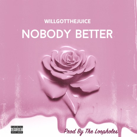 Nobody Better | Boomplay Music