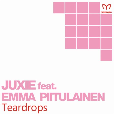 Teardrops (Original Mix) ft. Emma Piitulainen | Boomplay Music