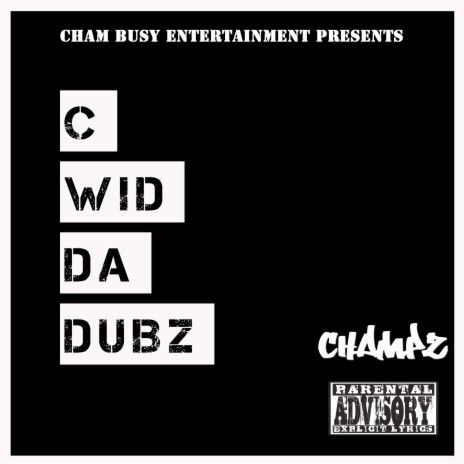 C Wid Da Dubz | Boomplay Music