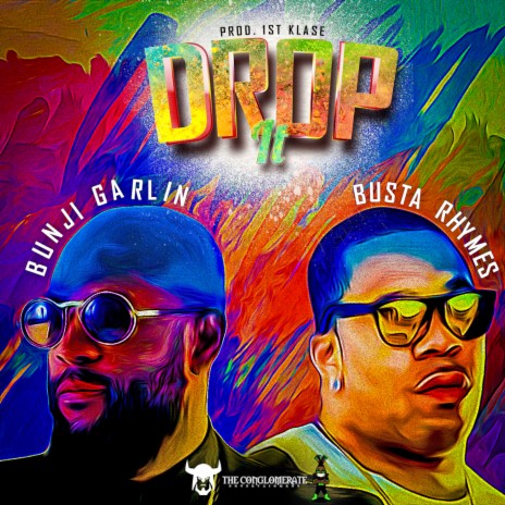 Drop It ft. Busta Rhymes | Boomplay Music