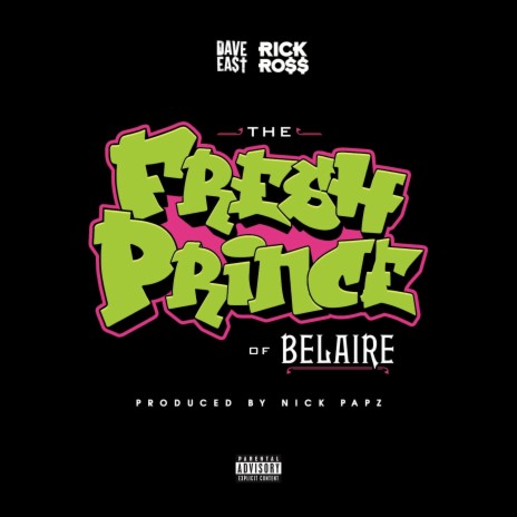 Fresh Prince Of Belaire ft. Rick Ross | Boomplay Music