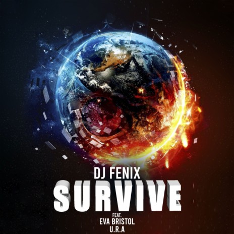 Survive ft. U.R.A. & Eva Bristol