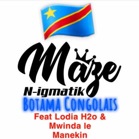 Botama Congolais ft. Lodia H2O & Mwinda le Manekin