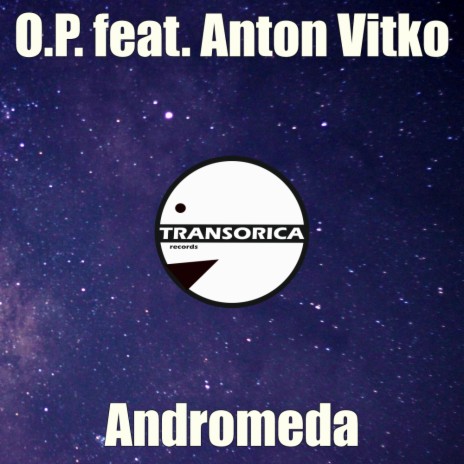 Andromeda (Original Mix) ft. Anton Vitko