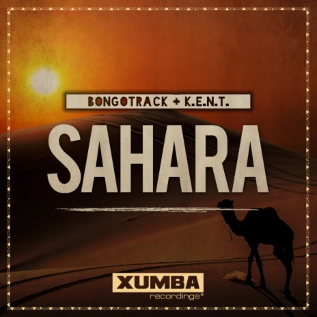 Sahara (Original Mix) ft. K.E.N.T.
