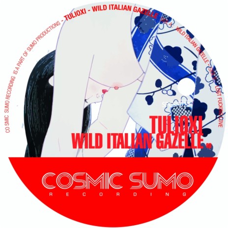 Wild Italian Gazelle (Original Mix) | Boomplay Music