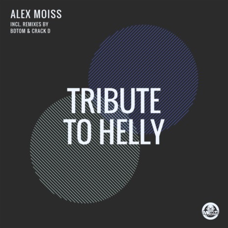 Tribute To Helly (Crack D Remix) | Boomplay Music