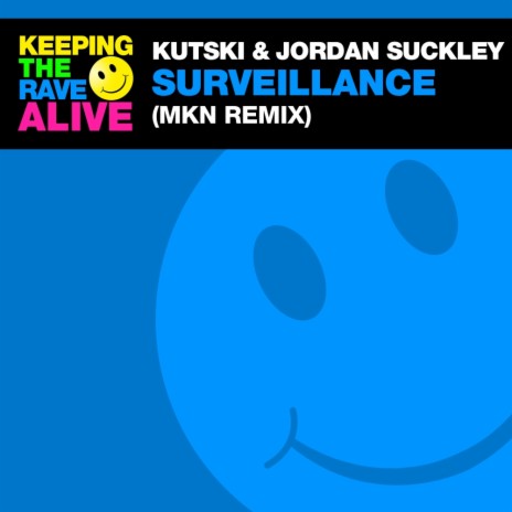 Surveillance (MKN Remix) ft. Kutski | Boomplay Music