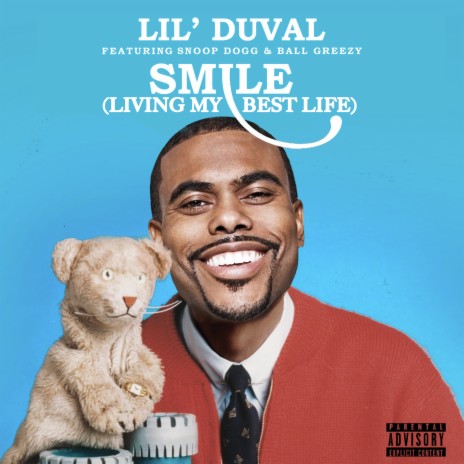 Smile (Living My Best Life) ft. Snoop Dogg, Ball Greezy & Midnight Star | Boomplay Music