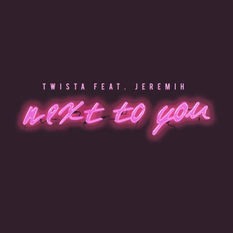 Next To You ft. Jeremih | Boomplay Music