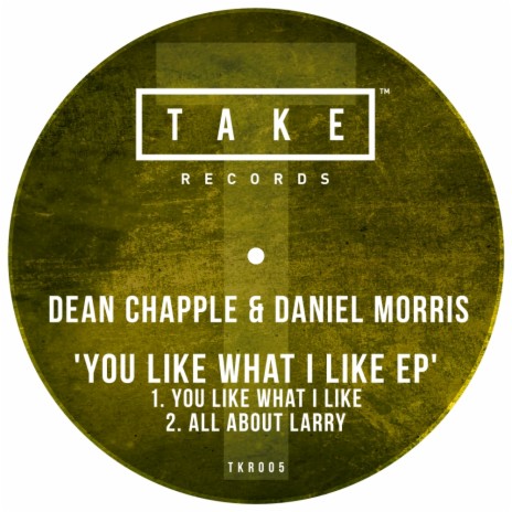 You Like What I Like (Original Mix) ft. James Daniels