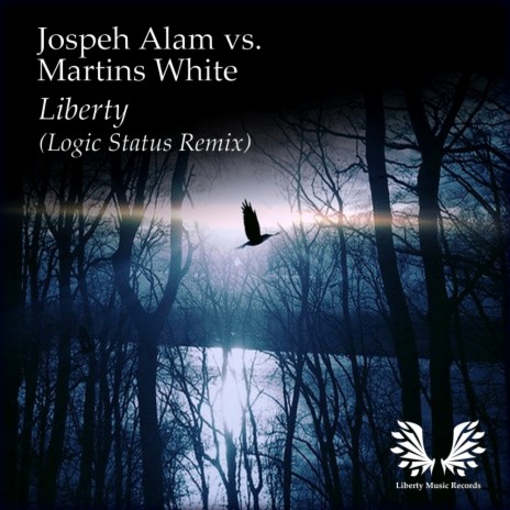 Liberty (Logic Status Remix) ft. Martins White | Boomplay Music