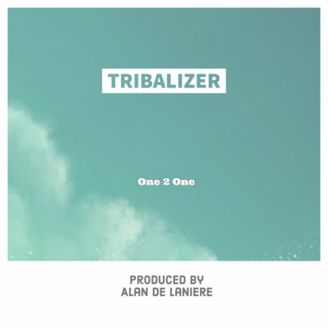 One 2 One B (Alan de Laniere Tribal Mix)