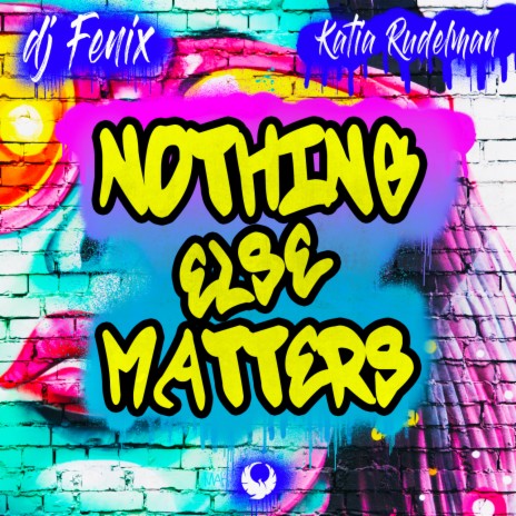 Nothing Else Matters ft. Katia Rudelman