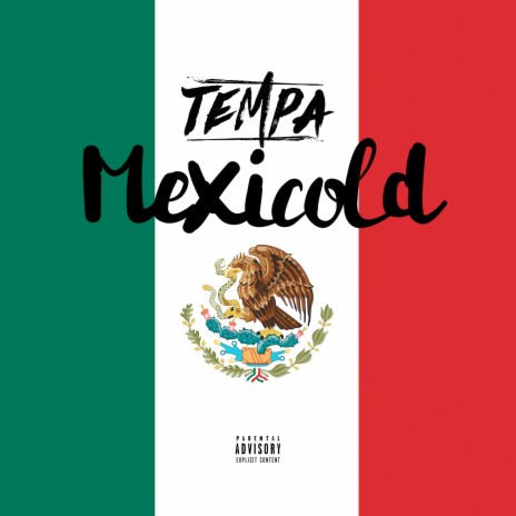 Mexicold | Boomplay Music