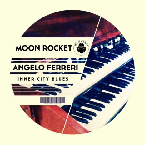 Inner City Blues (Original Hammond Mix) ft. Angelo Ferreri