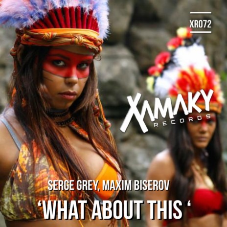 What About This (Extended Mix) ft. Maxim Biserov | Boomplay Music
