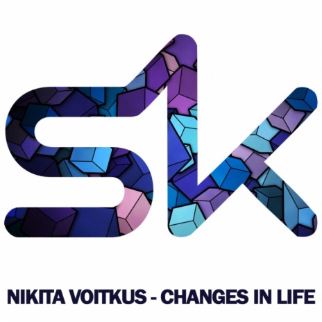 Changes In Life (Original Mix) | Boomplay Music