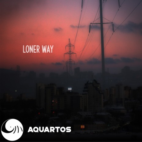 Loner Way | Boomplay Music