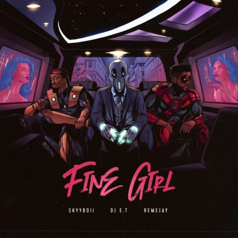 Fine Girl ft. RemeJay & SkyyBoii | Boomplay Music