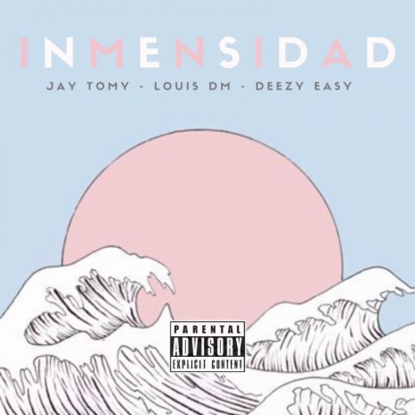 Inmensidad ft. Louis DM & Jay Tomy