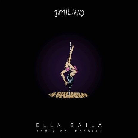 Ella Baila (Remix) ft. Messiah | Boomplay Music