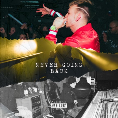 Never Going Back | Boomplay Music