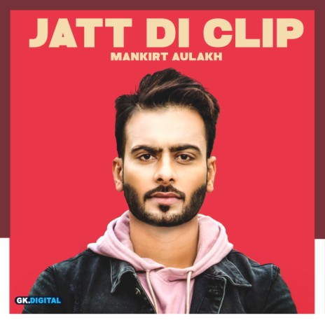 Jatt Di Clip | Boomplay Music