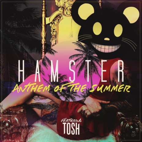 Anthem of the Summer ft. Tosh | Boomplay Music