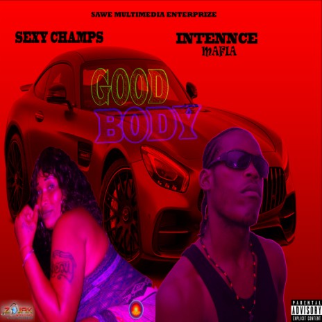 Good Body ft. Sexy Champs | Boomplay Music