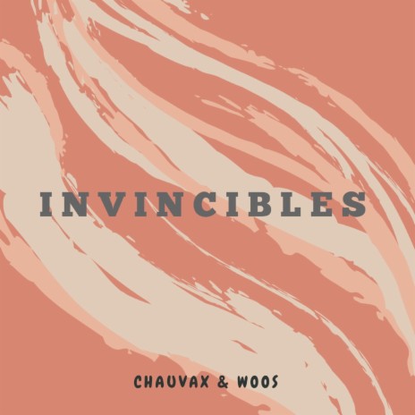 Invincibles ft. Woos | Boomplay Music