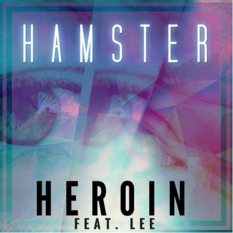 Heroin ft. Lee | Boomplay Music