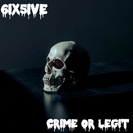 Crime or Legit | Boomplay Music