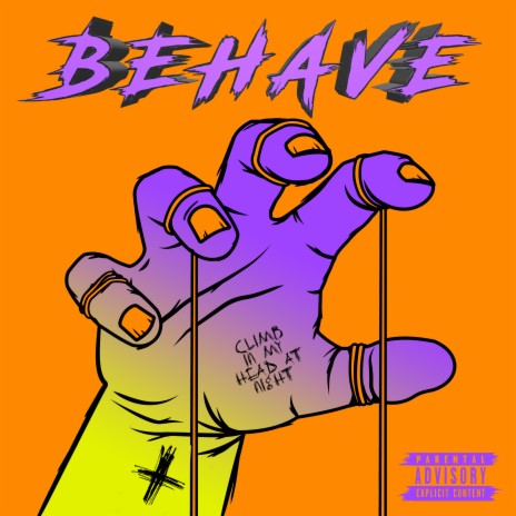 Behave | Boomplay Music