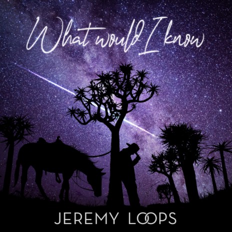 What Would I Know | Boomplay Music