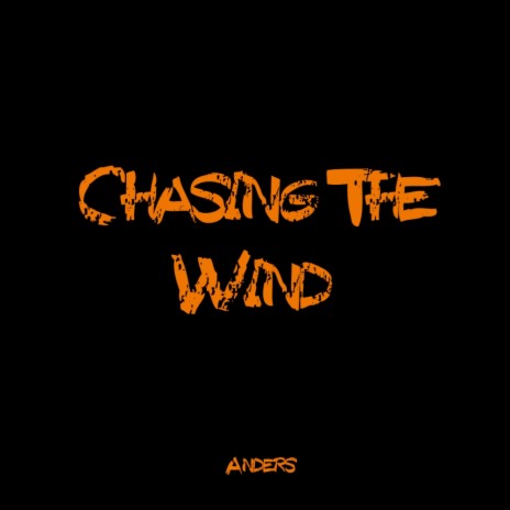 Chasing The Wind (Original Mix)