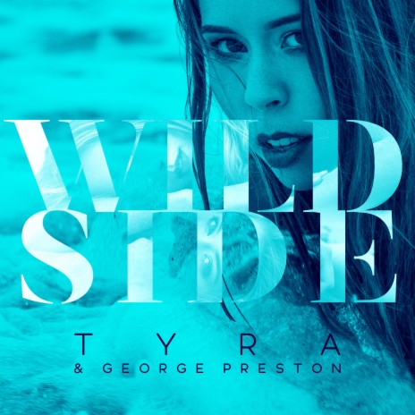 Wild Side ft. George Preston | Boomplay Music