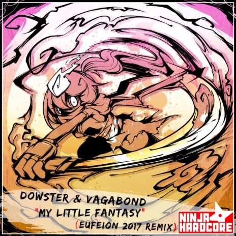 My Little Fantasy (Eufeion 2017 Remix) ft. Vagabond | Boomplay Music